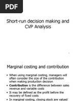 Short-Run Decision Making and CVP Analysis