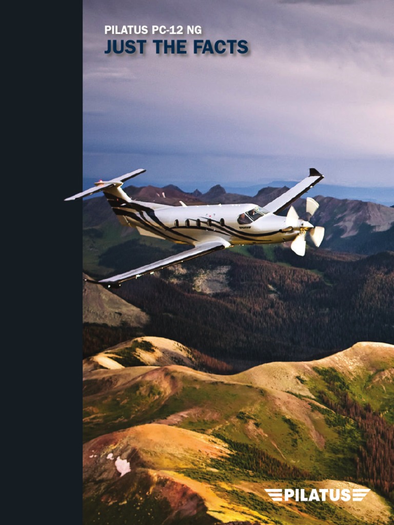 PC-12 NG Just The Facts | PDF | Aircraft | Wing Configurations