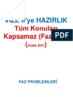 Vize Ii'Ye Hazirlik: Tüm Konuları Kapsamaz (Faz/TTT)