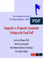 Diagnostic vs. Prognostic Assessment: Getting To The Good Stuff