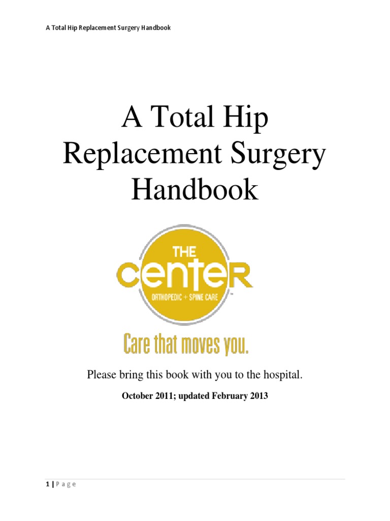A Total Hip Replacement Surgery Handbook Revised Feb 2013 | PDF ...