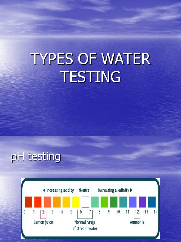 Types of Water Testing PDF Properties Of Water Natural Environment