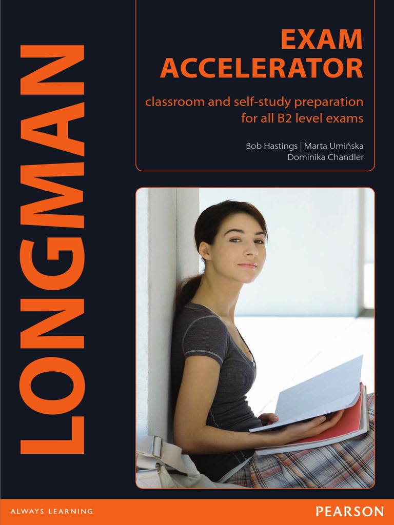 Exam Accelerator Classroom and SelfStudy Preparation For All B2 Level