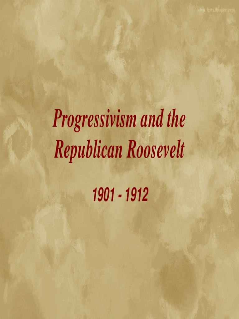 Progressivism and Reform 1901-1912 | PDF | Muckraker | William Howard Taft