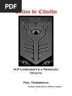 Cultos de Cthulhu - Fra. Tenebrous - Tradução Daath orion & Ashtarot Cognatus