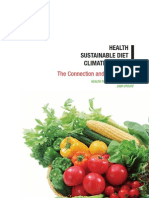 HEALTH - SUSTAINABLE DIET - CLIMATE CHANGE - The Connection and The Solution For Health Professionals 2009