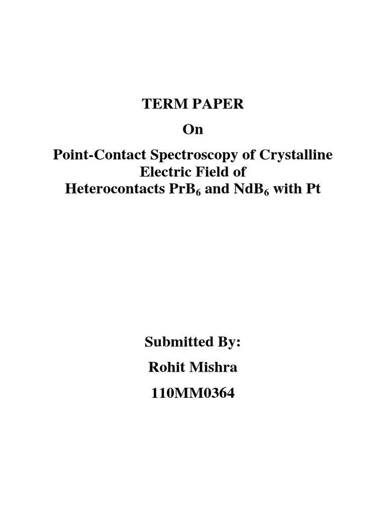 Term Paper On Point-Contact Spectroscopy of Crystalline Electric Field ...