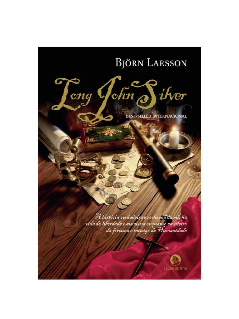 Björn Larsson - Long John Silver | PDF | Isla del tesoro | Piratería