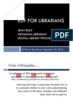 RDF For Librarians: Jenn Riley Metadata Librarian Digital Library Program