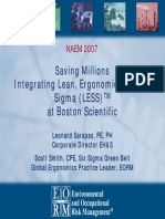 Saving Millions Integrating Lean, Ergonomics and Six Sigma (LESS) at Boston Scientific