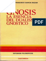 -Garcia-Bazan-Francisco-Gnosis-La-Esencia-Del-Dualismo-Gnostico.pdf