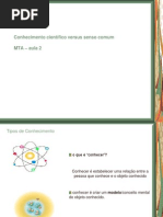 Aula 2 Conhecimento científico versus senso comum