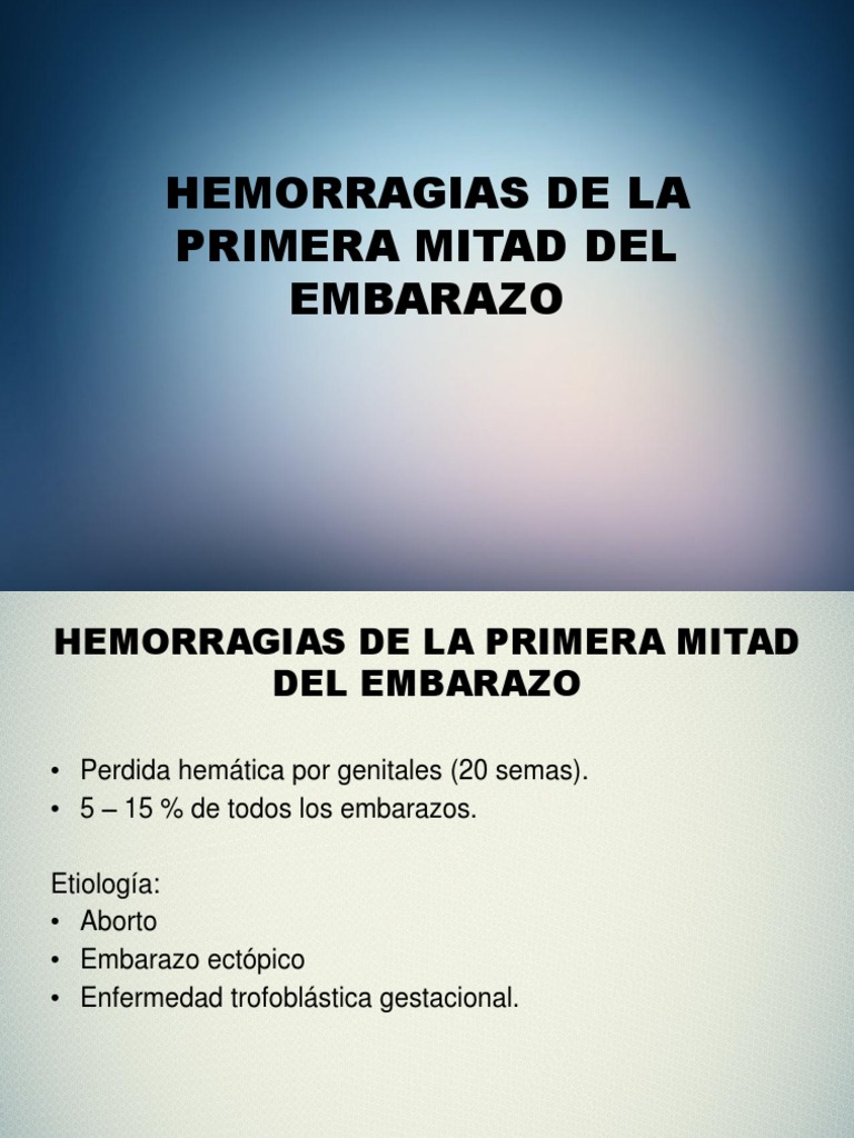 Hemorragias de La Primera Mitad Del Embarazo | PDF | El embarazo |  Maternidad