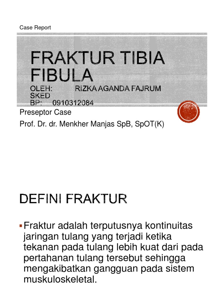Fraktur Tibia Fibula Presentasi Rizka | PDF