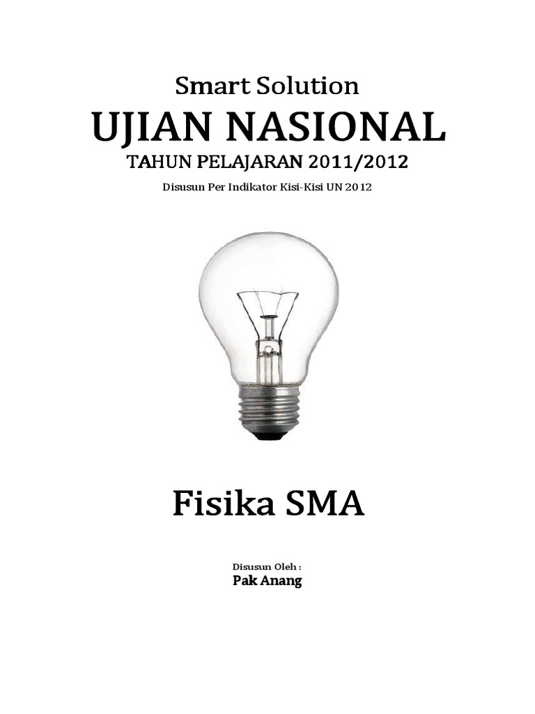 Smart Solution Un Fisika Sma 2012 Full Version | PDF