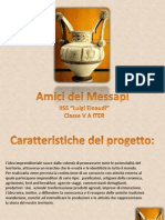 Amici Dei Messapi, Power Point