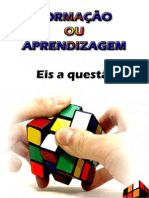 Formação Ou Aprendizagem. Eis A Questão!