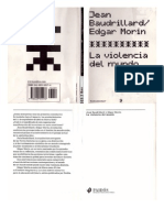 21180146 Baudrillard J y Morin E La Violencia Del Mundo 2003