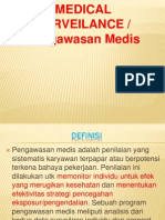 Medical Surveilance / Pengawasan Medis