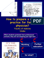 How To Prepare A Clinical Practice For Family Physician?: Faculty of Medicine Unisba