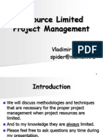 Resource Limited Project Management: Vladimir Liberzon Spider@
