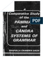A Comparative Study of the Paninian and Candra a Systems of Grammer