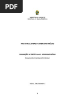 Documento Orientador FORMAÇÃO DE PROFESSORES - PACTO NACIONAL PELO ENSINO MÉDIO 
