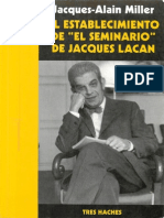 Jacques-Alain Miller - El Establecimiento de 'El Seminario' de Jacques Lacan