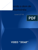 Exercendo o dom de misericórdia - pregaçao