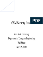 GSM Security Issues: Iowa State University Department of Computer Engineering Wei Zhang Nov. 15, 2000