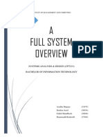 A Full System Overview