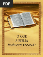 O Que a Bíblia Realmente Ensina?