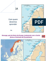 Como a Noruega ensina a ter um país mais igualitário e com melhores padrões sociais