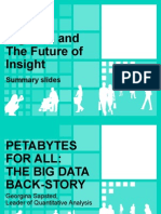 Big Data, The Future of Insights Summary Slides