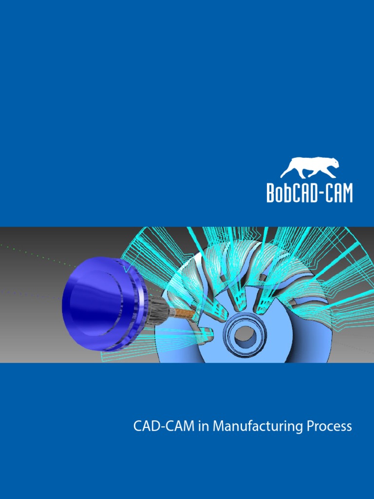 CAD CAM in Manufacturing Process | Computer Aided Design | Numerical ...