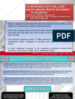 Exposure To Respirable Dust (PM) and Respiratory Health Among Traffic Policemen in Selangor