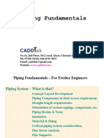 Piping Fundamentals: No.14, 2nd Floor, M.G.road, Adyar, Chennai-41. Ph.:97106 54244, 044-6516 3033 Website
