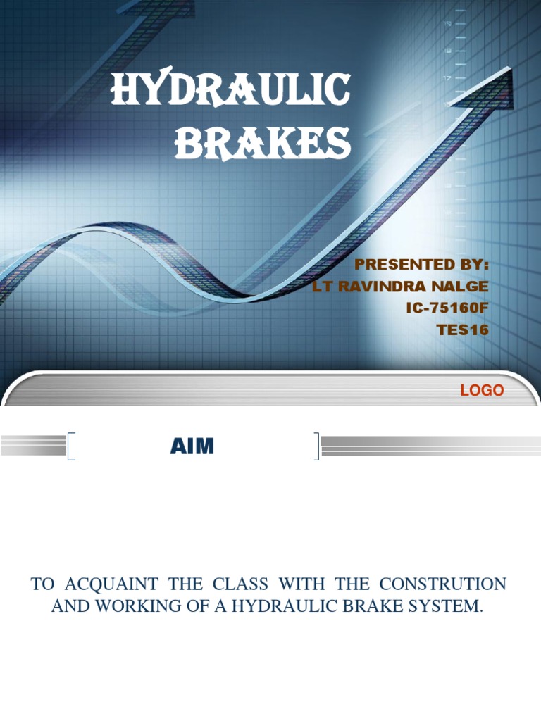 Hydraulic Brakes Presented By LT Ravindra Nalge IC75160F TES16 PDF