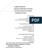 Logística Reversa: Oportunidade para Redução de Custos Através Do Gerenciamento Da Cadeia Integrada de Valor