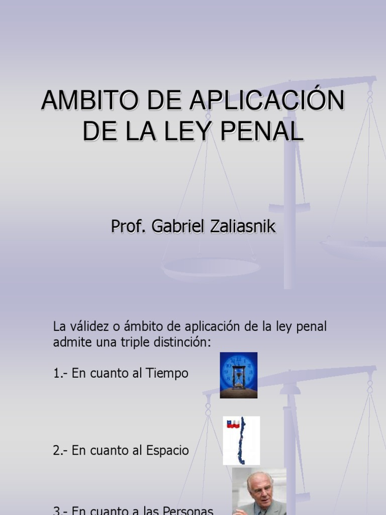 Ambito de Aplicacion de La Ley Penal | Castigos | Derecho penal