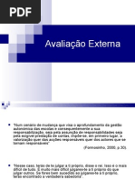 POWERPOINT SOBRE A AVALIAÇÃO EXTRENA DAS ESCOLAS