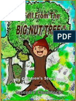 I FELL FROM THE BIG NUT TREE.  A Funny Children’s Storybook. Written by Joseph P. Chaddock, 