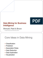 Data Mining For Business Intelligence: Shmueli, Patel & Bruce