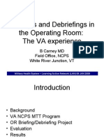 Briefings and Debriefings in The Operating Room: The VA Experience