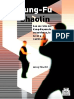 Wong Kiew Kit Kung-Fu Shaolin Los Secretos Del Kung-Fu Para La Autodefensa, La Salud y La Iluminacion 2007
