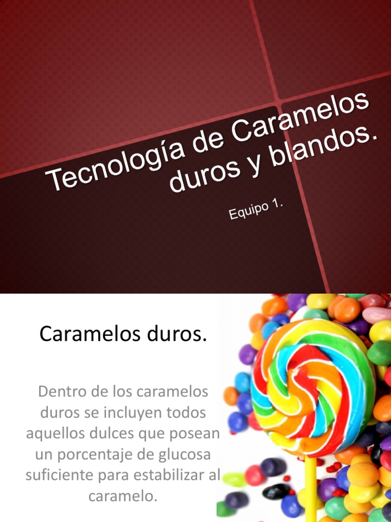 Tecnología de Caramelos Duros y Blandos | PDF | Caramelo | Sacarosa