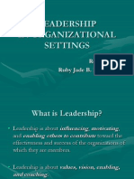 Leadership in Organizational Settings: Reporter: Ruby Jade B. Roferos