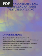 Download PENGENALAN RAMBU LALU LINTAS DENGAN  POINT FEATURE MATCHINGpptx by Obheck AnimeHolic SN219331791 doc pdf