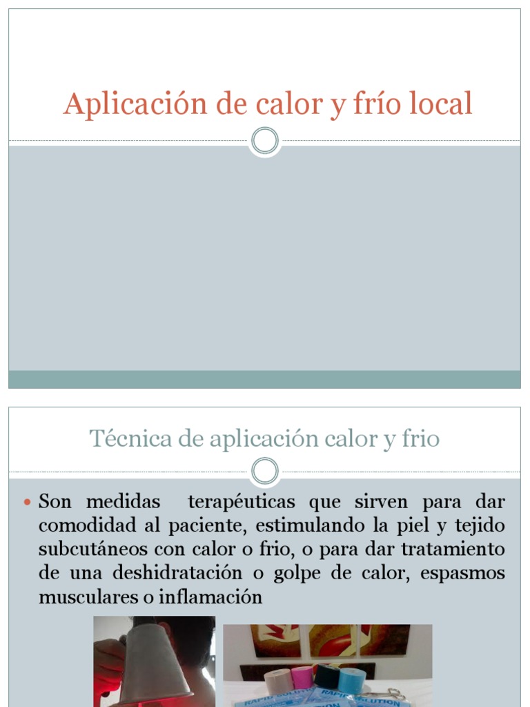 Aplicación de calor y frío local