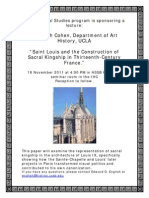 Meredith Cohen, Department of Art History, UCLA "Saint Louis and The Construction of Sacral Kingship in Thirteenth-Century France."